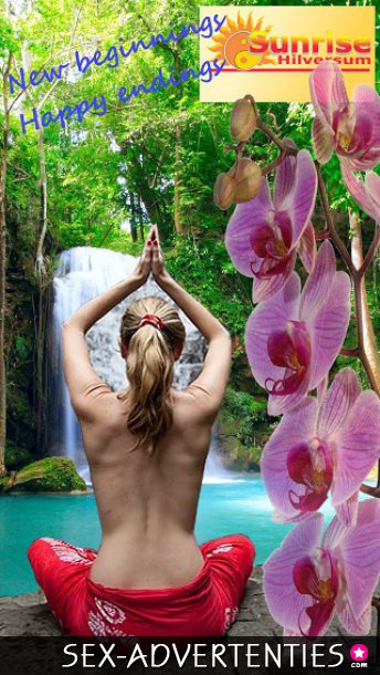 Sunrise, verleidelijke massages met ongekende hoogtes. .