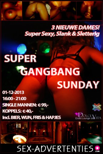 1-12 GANGBANG SUNDAY Limburg. Deze mag je niet missen